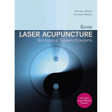 3B Scientific Laser Acupuncture – Successful Therapy Concepts - Volkmar Kreisel, Michael Weber