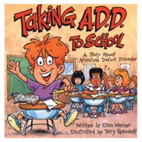 The Guidance Group Book Educational Taking A.D.D. to School Eachch - JayJo Books - 024593