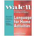 WALC 11 Language for Home Activities