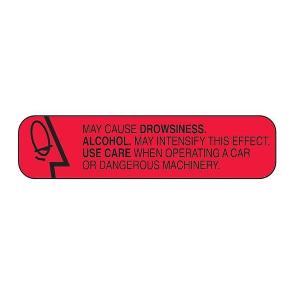 Health Care Logistics Label May Cause Drowsiness/Alcohol Red/Black 1-5/8x3/8" 1000/Rl - 2001