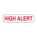 Health Care Logistics Labels High Alert 1-5/8x3/8" White/Red 1000/Package - 8350