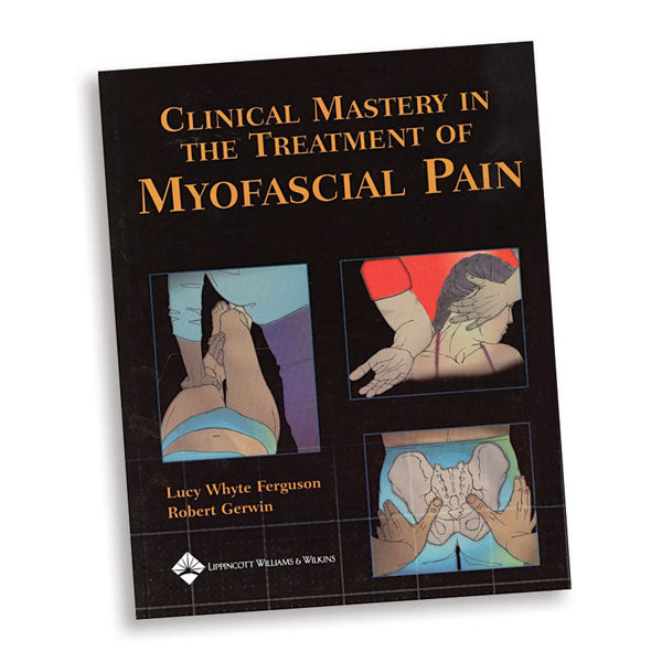 North Coast Book: Clinical Mastery in the Treatment of Myofascial Pain