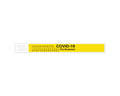 PDC Short Stay® Alert Bands® Tyvek® "COVID-19 Pre-screened" Pre-printed, 1" x 10" Adult/Pediatric Yellow, 1000 per Box | 3050P-14-PDR