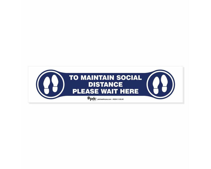 PDC Sign "Maintain Social Distance Please Wait Here" 4" x 17" Blue | SGN-11-BLUE