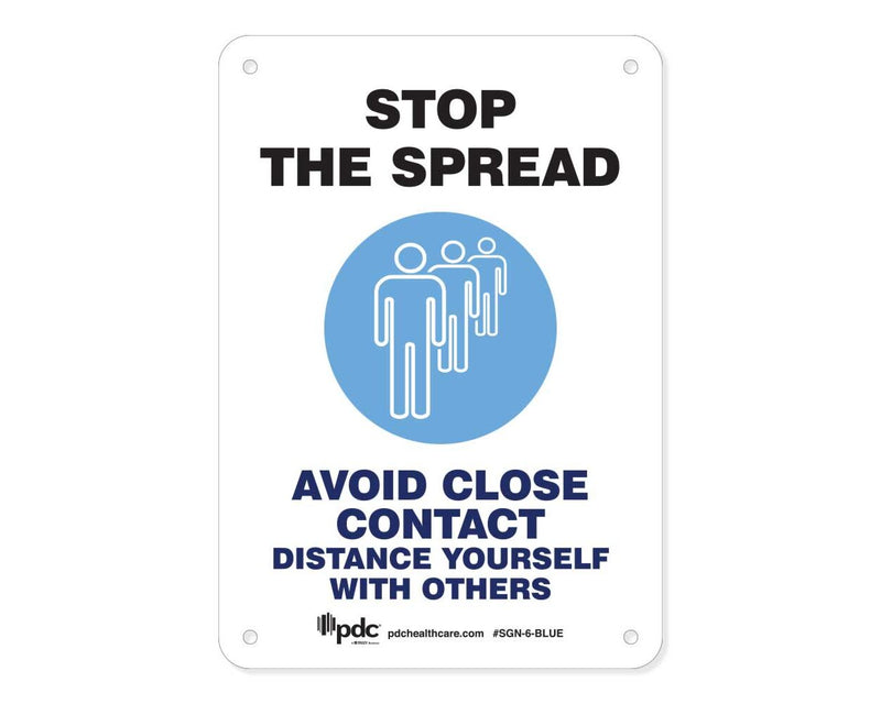 PDC Sign "Stop the Spread Avoid Close Contact 10" x 7" Blue | SGN-6-BLUE