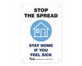 Sign "Stop the Spread Stay Home" 10" x 7" Blue |  SGN-7-BLUE
