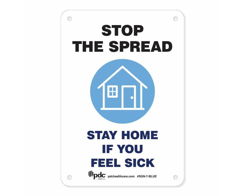 Sign "Stop the Spread Stay Home" 10" x 7" Blue |  SGN-7-BLUE