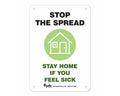 Sign "Stop the Spread Stay Home" 10" x 7" Green | SGN-7-GRN