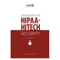 American Medical Association Handbook Educational HIPAA-HITECH Security 2nd Edition Each - OP320612
