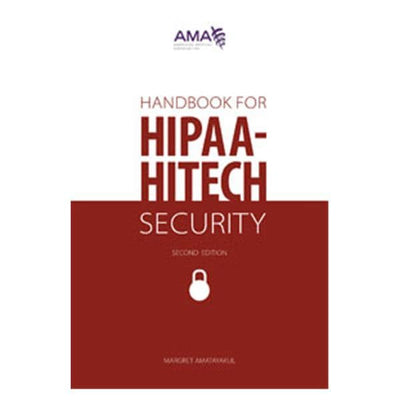 American Medical Association Handbook Educational HIPAA-HITECH Security 2nd Edition Each - OP320612